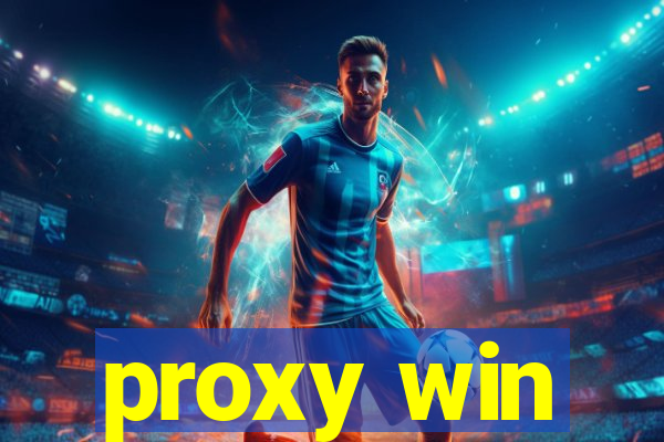 proxy win